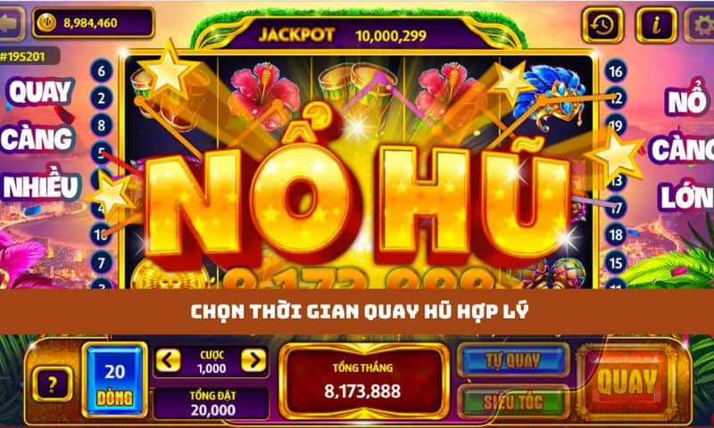 Lựa chọn thời gian chơi hợp lý